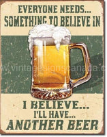Believe In Something Tin Sign - Vintage Signs Canada