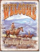 Welcome Cowboy Country Tin Sign