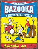 Bazooka Band Tin Sign