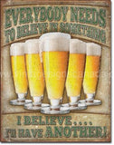 Everybody Needs To Believe Tin Sign