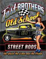 Fast Brothers Tin Sign