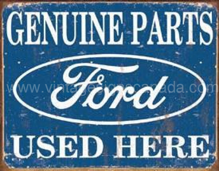Ford Parts Used Here Tin Sign - Vintage Signs Canada