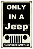 Jeep You Wouldnt Understand Reproduction Garage Shop Sign 12X18 Tin