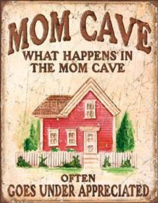 Mom Cave Tin Sign