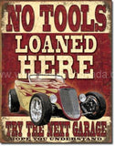No Tools Loaned Tin Sign - Vintage Signs Canada