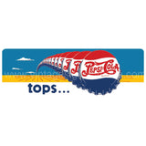 Pepsi Tops Embossed Tin Sign
