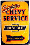 Rustic Super Chevy Service Tin Sign
