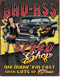 Bad Ass Speed Shop Tin Sign-12X16 Sign