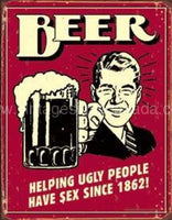 Beer-Ugly People Tin Sign - Vintage Signs Canada
