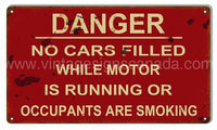 Danger No Motors Running Or Smoking Sign Tin