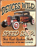 Deuces Wild Speed Shop Tin Sign - Vintage Signs Canada