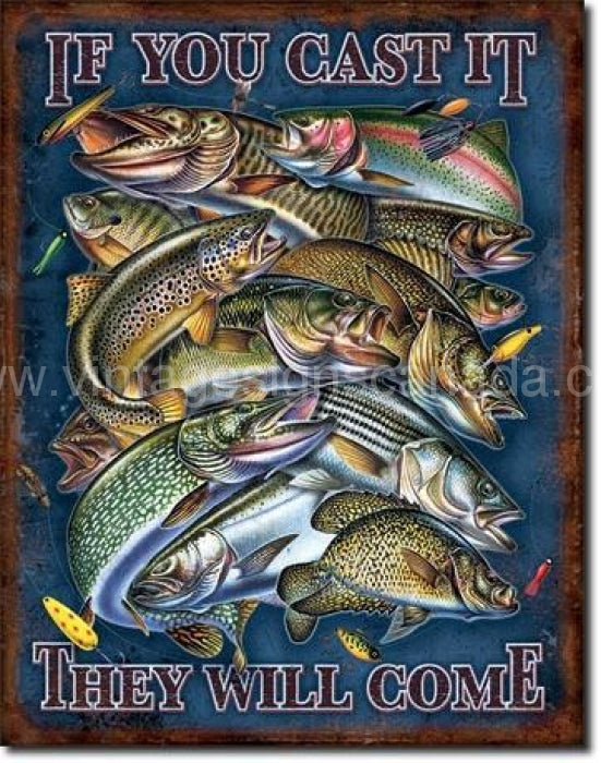 Fishing-If You Cast It Tin Sign - Vintage Signs Canada
