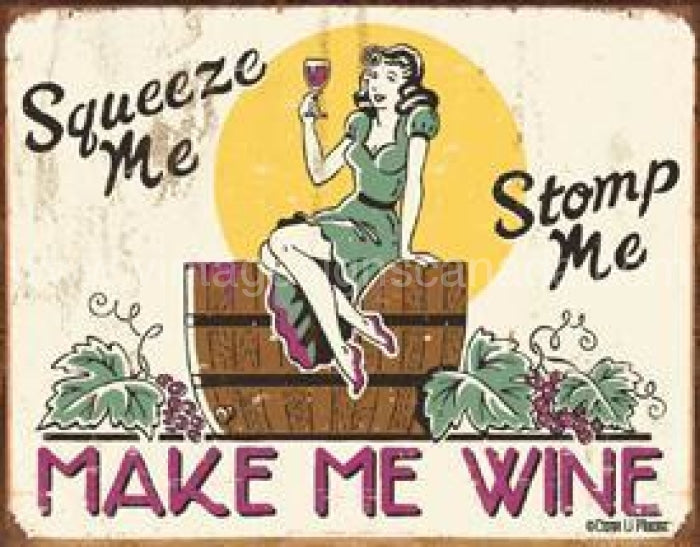 Make Me Wine Tin Sign