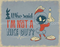 Marvin The Martian-Nice Guy Tin Sign