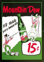 Mountain Dew Rifleman Metal Sign Tin