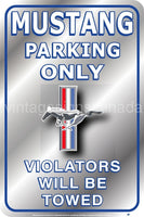 Mustang Parking Only Tin Sign