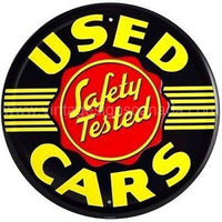 Safety Tested Used Cars 24 Round Tin Sign