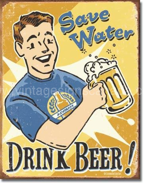 Save Water Drink Beer Tin Sign