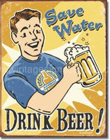 Save Water Drink Beer Tin Sign