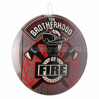 The Brotherhood Of Fire 15 Dome Metal Sign Tin