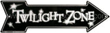 Twilight Zone Arrow Tin Sign