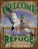 Welcom To Our Refuge Tin Sign