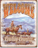 Welcome Cowboy Country Tin Sign
